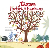 Tizan et l'arbre à bonbons - Véronique Massenot