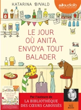 Le jour où Anita envoya tout balader - Katarina Bivald