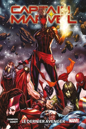 Captain Marvel. Vol. 3. Le dernier Avenger - Kelly Thompson