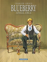Blueberry. Vol. 17. Angel face - Jean-Michel Charlier