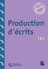 Production d'écrits CE1 : programmes 2016 - Françoise Bellanger