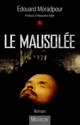 Le mausolée - Edouard Moradpour