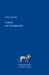 Leçons sur la traduction - Franco Fortini