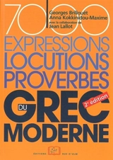 7.000 expressions, locutions, proverbes du grec moderne - Georges Brillouët