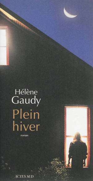 Plein hiver - Hélène Gaudy