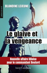 Le glaive et la vengeance - Blandine Lejeune
