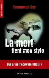La mort tient mon stylo - Emmanuel Sys