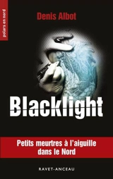Blacklight - Denis Albot