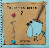 Tostemps arren ? - Christian Voltz