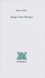 Jorge Luis Borges - Roger Caillois