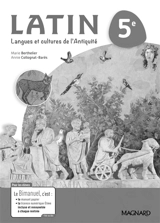 Latin, langues et cultures de l'Antiquité 5e : livre du professeur : programme 2016 - Marie Berthelier