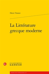 La littérature grecque moderne - Henri Tonnet