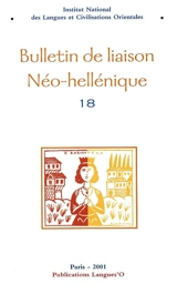 Bulletin de liaison Néo-hellénique, n° 18 - Centre d'études balkaniques (Paris)