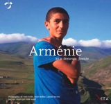 Arménie : ici je demeure, j'existe : reportage photo-poétique - Yann André