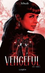 Evil. Vol. 2. Vengeful - Victoria Schwab