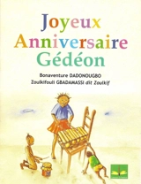 Joyeux anniversaire Gédéon - Bonaventure Claude Dadonougbo