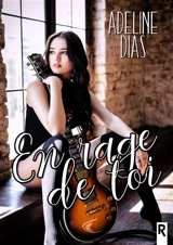 En rage de toi - Adeline Dias