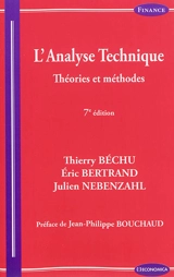 L'analyse technique : théories et méthodes - Thierry Béchu