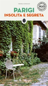 Parigi insolita e segreta - Thomas Jonglez
