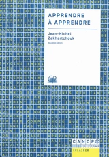 Apprendre à apprendre - Jean-Michel Zakhartchouk