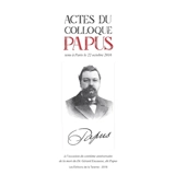Actes du colloque Papus : tenu à Paris, le 22 octobre 2016 à l'occasion du centième anniversaire de la mort du Dr. Gérard Encausse, dit Papus - Colloque Papus (22 octobre 2016 ; Paris)