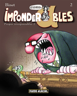 Impondérables. Vol. 2. Propos encore plus irresponsables - Christian Binet