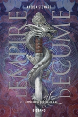 L'empire d'écume. Vol. 2. L'impératrice aux éclats d'os - Andrea Stewart