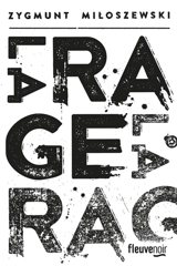 La rage - Zygmunt Miloszewski