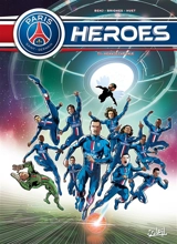 Paris Saint-Germain heroes. Vol. 1. Menace capitale - Benj