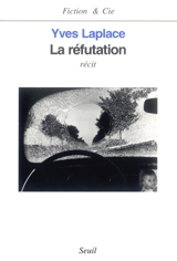 La réfutation - Yves Laplace