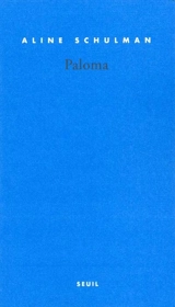 Paloma - Aline Schulman