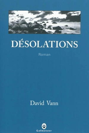 Désolations - David Vann