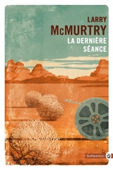 La dernière séance - Larry McMurtry