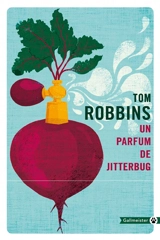 Un parfum de jitterbug - Tom Robbins