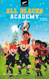 All Blacks academy. Vol. 3. Un tournoi inoubliable - Samuel Loussouarn