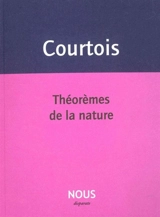 Théorèmes de la nature - Jean-Patrice Courtois