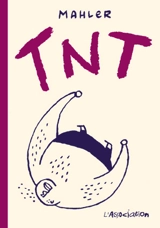 TNT - Nicolas Mahler