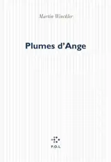 Plumes d'Ange - Martin Winckler