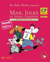 Max, Jules et leurs copains, CP cycle 2 : méthode de lecture, fichier 2 - Sylvie Cote