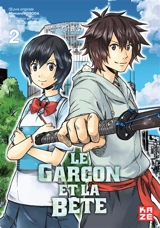 Le garçon et la bête. Vol. 2 - Renji Asai