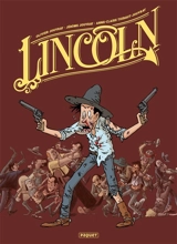 Lincoln : intégrale. Tomes 1-3 - Olivier Jouvray