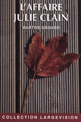 L'affaire Julie Clain - Martine Gasnier
