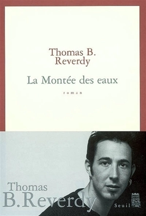 La montée des eaux - Thomas B. Reverdy