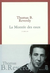La montée des eaux - Thomas B. Reverdy