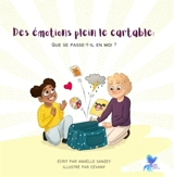Des émotions plein le cartable : que se passe-t-il en moi ? - Anaëlle Sanzey