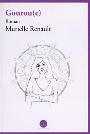 Gourou(e) - Murielle Renault