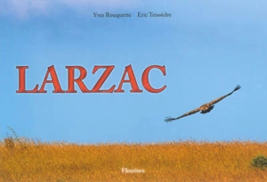 Larzac - Max Rouquette