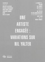 Une artiste engagée : variations sur Nil Yalter