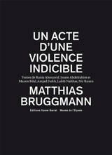 Un acte d'une violence indicible