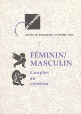 Féminin-masculin. Vol. 3. Couples en création - Groupe de recherche Féminin-masculin (Cergy, Val-d'Oise)